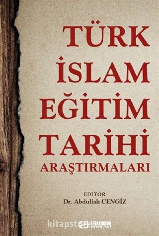 Türk-İslam Eğitim Tarihi Araştırmaları