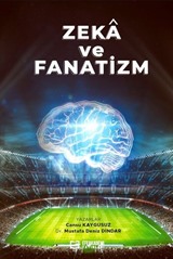 Zeka ve Fanatizm