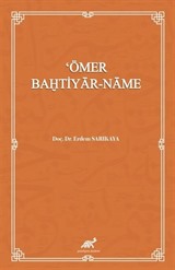 'Ömer Bahtiyar-Name (İnceleme-Metin)