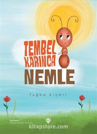 Tembel Karınca Nemle