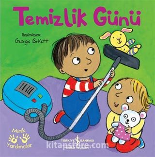 Temizlik Günü / Minik Yardımcılar