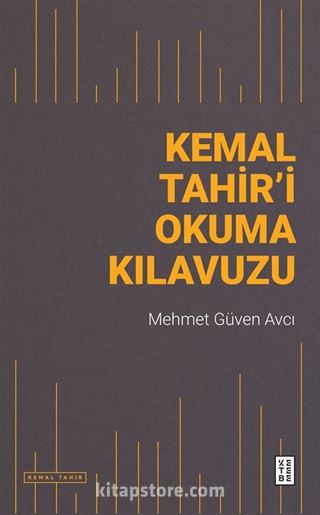 Kemal Tahir'i Okuma Kılavuzu