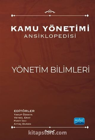 Kamu Yönetimi Ansiklopedisi - Yönetim Bilimleri