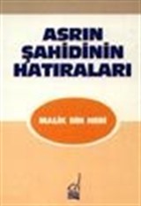 Asrın Şahidinin Hatıraları