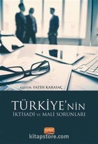 Türkiye'nin İktisadi ve Mali Sorunları