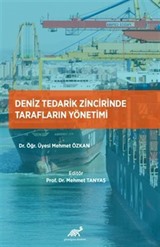 Deniz Tedarik Zincirinde Tarafların Yönetimi