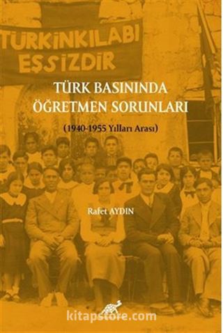 Türk Basınında Öğretmen Sorunları (1940-1955 Yılları Arası)