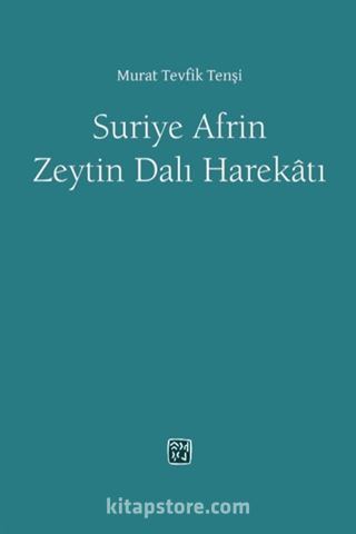 Suriye Afrin Zeytindalı Harekatı