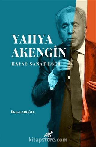 Yahya Akengin Hayat - Sanat - Eser