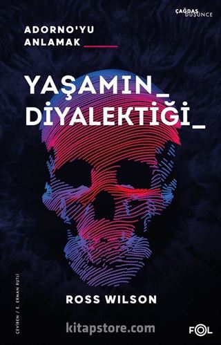 Yaşamın Diyalektiği Adorno'yu Anlamak