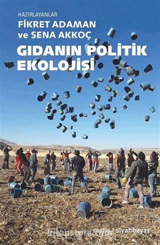 Gıdanın Politik Ekolojisi