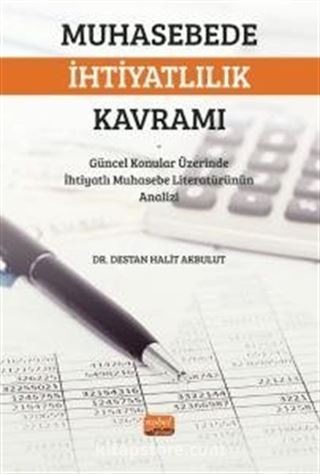 Muhasebede İhtiyatlılık Kavramı