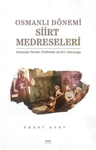 Osmanlı Dönemi Siirt Medreseleri