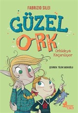 Güzel Ork 2 / Orkideya Kaçırılıyor