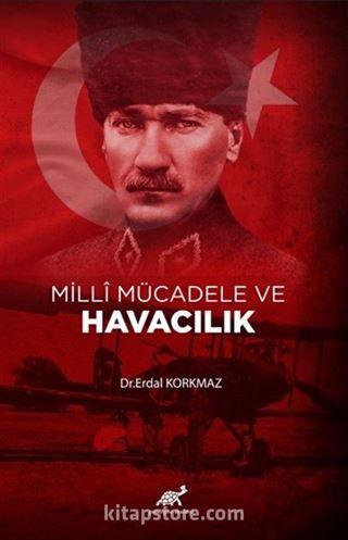 Milli Mücadele ve Havacılık