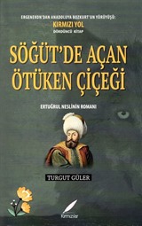 Söğüt'de Açan Ötüken Çiçeği