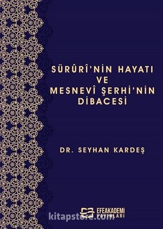 Sürûrî'nin Hayatı ve Mesnevî Şerhi'nin Dibacesi