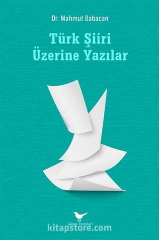 Türk Şiiri Üzerine Yazılar