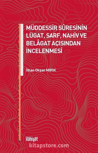 Müddessir Sûresinin Lügat, Sarf, Nahiv ve Belagat Açısından İncelenmesi