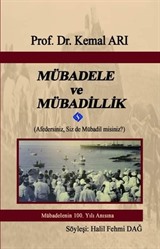 Mübadele ve Mübadillik (Afedersiniz, Siz de Mübadil misiniz?)