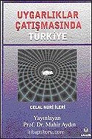 Uygarlıklar Çatışmasında Türkiye