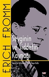 Sevginin ve Şiddetin Kaynağı (Klasik Kapak)