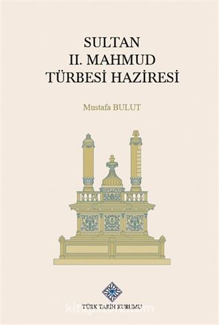 Sultan II. Mahmud Türbesi Haziresi