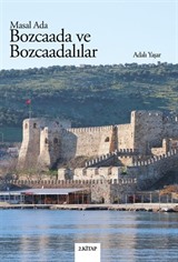 Masal Ada Bozcaada ve Bozcaadalılar