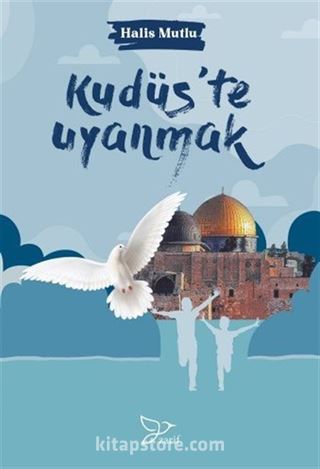 Kudüs'te Uyanmak