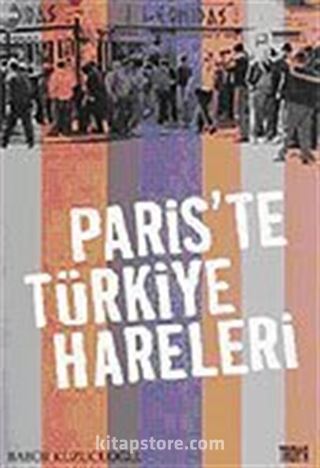 Paris'te Türkiye Hareleri