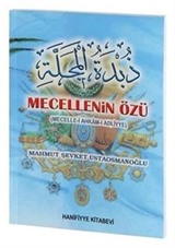 Mecelle'nin Özü (Mecelle-i Ahkam-ı Adliyye)