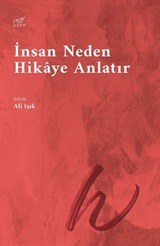 İnsan Neden Hikaye Anlatır