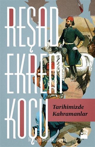 Tarihimizde Kahramanlar