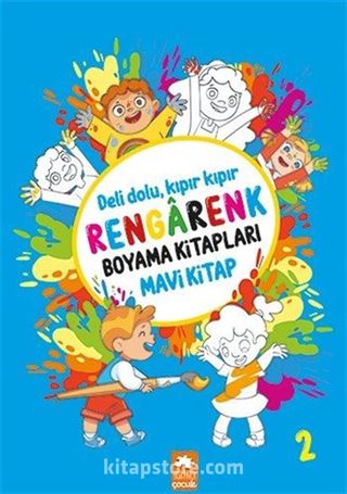 Rengarenk Boyama Kitabı Serisi / Rengarenk Boyama Kitabı 2 (Mavi Kitap)