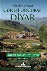 Güneşi Doğuran Diyar