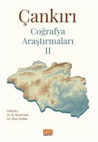 Çankırı Coğrafya Araştırmaları II