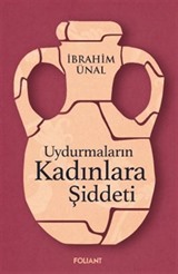 Uydurmaların Kadınlara Şiddeti