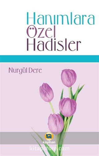 Hanımlara Özel Hadisler