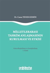 Milletlerarası Tahkim Anlaşmasının Kurulması ve Etkisi