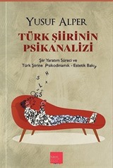 Türk Şiirinin Psikanalizi