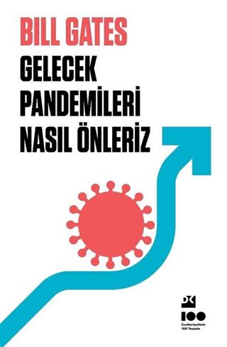 Gelecek Pandemileri Nasıl Önleriz