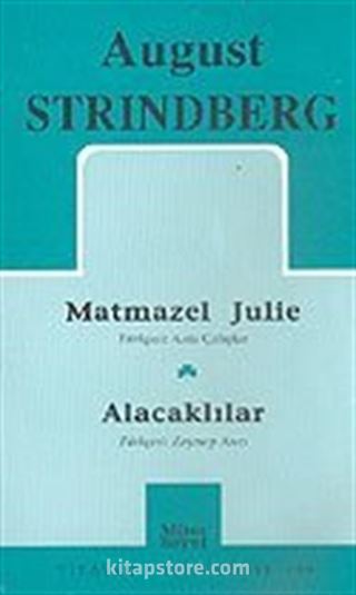 Toplu Oyunları 1 / Matmazel Julie - Alacaklılar