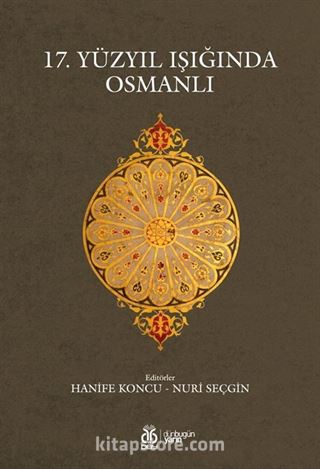 17. Yüzyıl Işığında Osmanlı