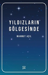 Yıldızların Gölgesinde