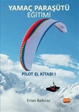 Yamaç Paraşütü Eğitimi / Pilot El Kitabı 1