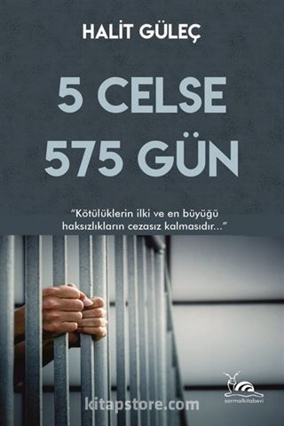 5 Celse 575 Gün