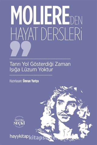 Moliere'den Hayat Dersleri