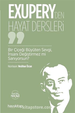 Exupery'den Hayat Dersleri