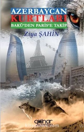 Azerbaycan Kurtları Bakü'den Paris'e Takip