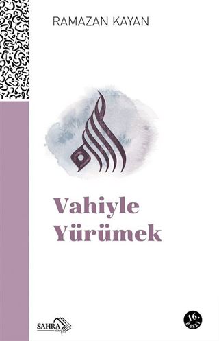 Vahiyle Yürümek